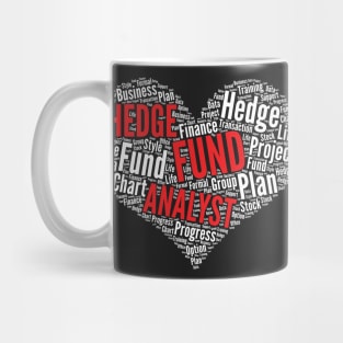 Hedge fund analyst Heart Shape Word Cloud Design print Mug